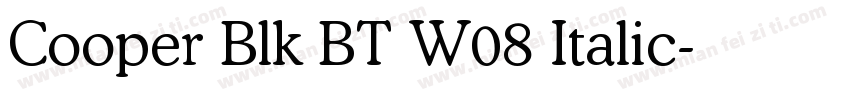 Cooper Blk BT W08 Italic字体转换